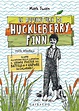 Le avventure di Huckleberry Finn - Mark Twain - Feltrinelli Editore