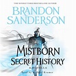 Mistborn: Secret History by Brandon Sanderson | Orion - Bringing You ...