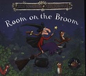 The Room on the Broom – Julia Donaldson – The Broadway Bookshop