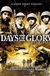 Days of Glory (2006) — The Movie Database (TMDB)