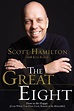 The Great Eight: How to Be Happy Even When You Have Every Reason to Be ...