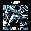 Album Art Exchange - A Drug Against War (Single) by KMFDM - Album Cover Art