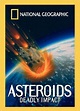 Asteroids: Deadly Impact - Asteroids: Deadly Impact (1997) - Film ...