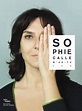Sophie Calle, M'as tu vue | Catalogue de l'exposition | Editions du ...