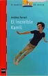 EL INCREIBLE KAMIL de Andrea Ferrari - LIBROS DE EDUCACION INFANTIL