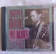 Cd Johnny B. Moore: 911 Blues (ft Billy Branch, Eddie Shaw) | Frete grátis