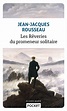 Les Rêveries du promeneur solitaire - Poche - Jean-Jacques Rousseau ...