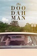 The Doo Dah Man Pictures - Rotten Tomatoes