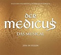 Uraufführung von »Der Medicus« 2016 in Fulda - united musicalsunited ...