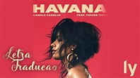 Camila Cabello - Havana (Letra/Tradução) ft. Young Thug - YouTube