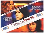 Personal Velocity Movie Poster (#2 of 2) - IMP Awards