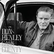 New Album Releases: CASS COUNTY (Don Henley) | The Entertainment Factor