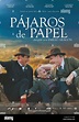 Original Film Title: PAJAROS DE PAPEL. English Title: PAJAROS DE PAPEL ...