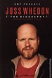 Joss Whedon Biography SC (2015 Chicago Review Press) comic books