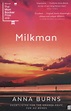 FIC: Milkman by Anna Burns | Northeast Harbor Library
