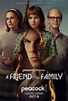 A Friend of the Family. Serie TV - FormulaTV