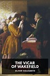 The Vicar of Wakefield, by Oliver Goldsmith - Free ebook download ...