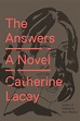 Catherine Lacey - ‘The Answers’ (2017) | Best fiction books, Best books ...