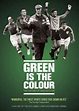 Green Is the Colour: History of Irish Football (2012) movie posters