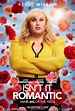 Isn't It Romantic Movie Poster (#1 of 8) - IMP Awards
