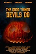 The Good Things Devils Do (2020) - IMDb