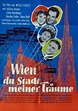 Wien, du Stadt meiner Träume (1957) movie posters