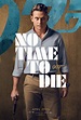 No Time to Die (2021) Poster #10 - Trailer Addict