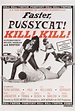 Faster, Pussycat! Kill! Kill! R1995 U.S. One Sheet Poster - Posteritati ...