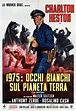 Filmhorror.com - 1975: OCCHI BIANCHI SUL PIANETA TERRA recensione