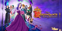 Inside the Magic of Descendants: The Royal Wedding - D23