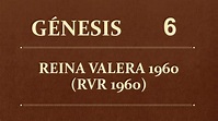 Génesis capítulo 6 – Versión Reina Valera 1960 (RVR 1960) - La Biblia ...
