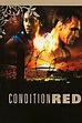 Condition Red (1995) — The Movie Database (TMDB)