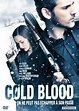 Cold Blood - Film (2012) - SensCritique