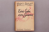 EINE LIEBE VON SWANN. von Proust, Marcel; Rechel-Mertens, Eva;;: (1959 ...