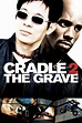 Cradle 2 the Grave (2003) - Watch Online | FLIXANO