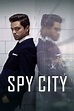 Spy City (TV Series 2020) - IMDb