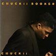 Chuckii Booker - Games/Turned Away • Grown Folks Music