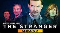The Stranger Season 2 Confirmed, Release Date, Cast, TRAILER & Plot ...