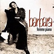 Femme piano - Best Of: Barbara: Amazon.fr: Musique