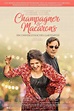 Champagner & Macarons - Ein unvergessliches Gartenfest (2018) | Film ...