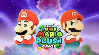 The Super Mario Plush Movie (FULL) - Grantendo - YouTube