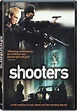 Shooters (2002) - IMDb