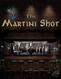 The Martini Shot (2012)
