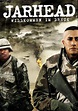 Jarhead - Willkommen im Dreck - Stream: Online anschauen