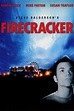 Firecracker (película 2005) - Tráiler. resumen, reparto y dónde ver ...
