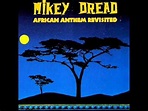 Mikey Dread - African Anthem Revisited | Releases | Discogs