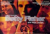 Betty Fisher and other Stories (aka Alias Betty) Movie Poster (#1 of 2 ...