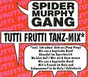 Spider Murphy Gang - Tutti Frutti Tanz-Mix - hitparade.ch