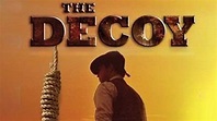 Watch The Decoy (2006) Full Movie Free Online - Plex