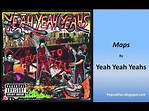 Yeah Yeah Yeahs - Maps (Lyrics) - YouTube